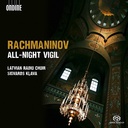 Ondine Rachmaninov: All-Night Vigil (Vespers, Op. 37) - Sigvards Klava