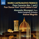 Naxos Castelnuovo-Tedesco: Piano Ctos.