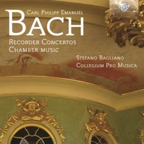 Brilliant Classics C.P.E. Bach: Recorder Concertos - Chamber Music