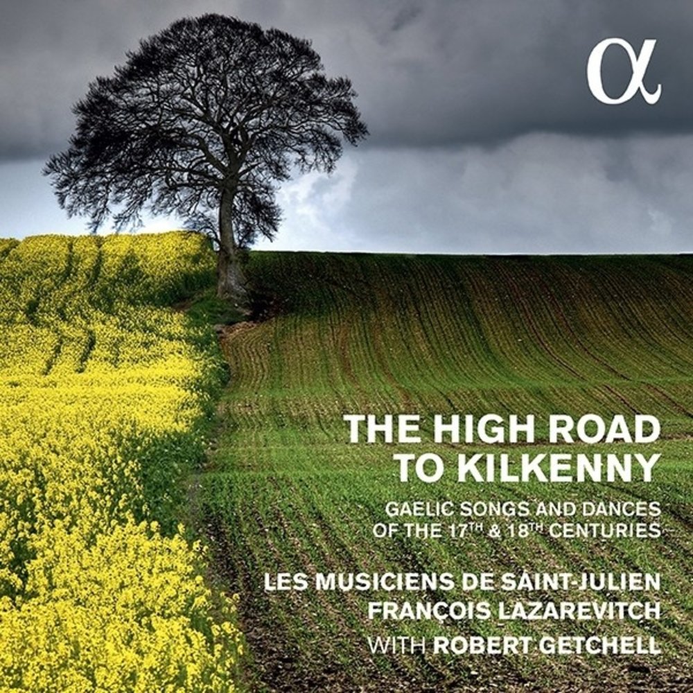 ALPHA The High Road to Kilkenny - Les Musiciens de Saint-Julien