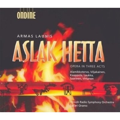 Launis: Aslak Hetta - Opera In Three Acts