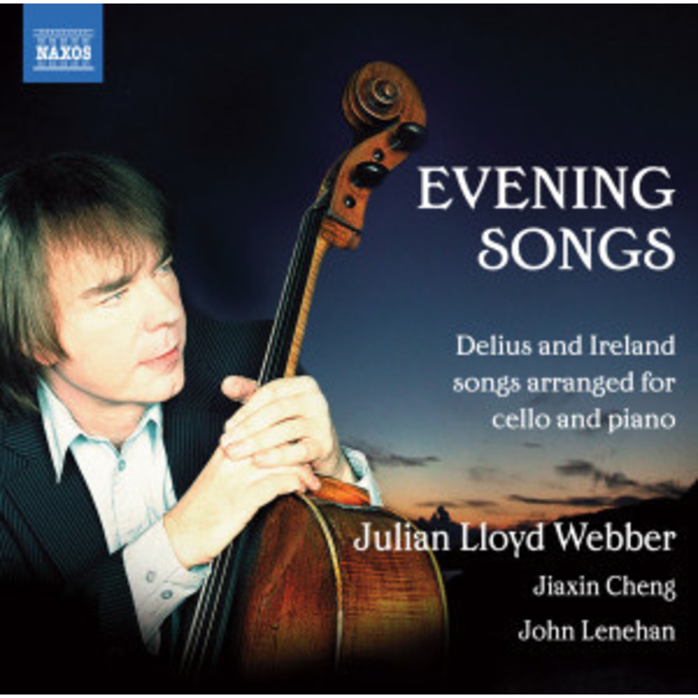 Naxos Delius/Ireland: Evening Songs