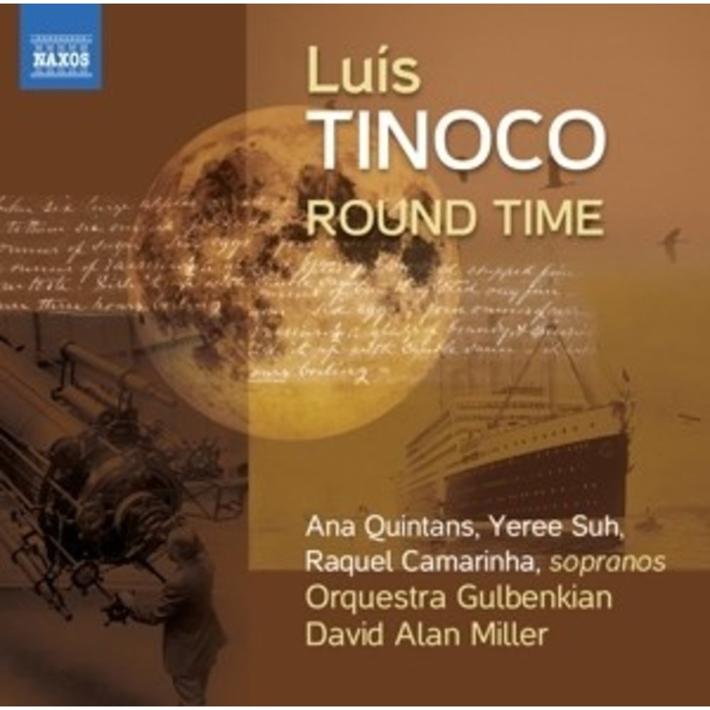 Naxos Tinoco: Round Time