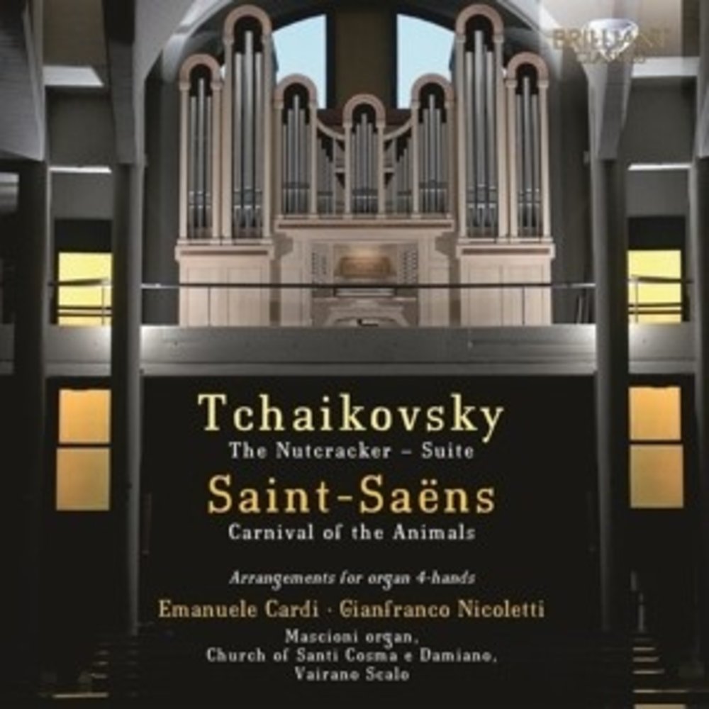 Brilliant Classics Tchaikovsky & Saint-Saëns: Arrangements for Organ 4-Hands