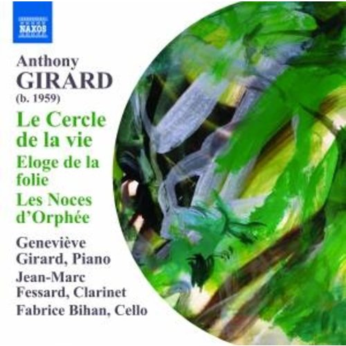 Naxos Girard: Le Cercle De La Vie