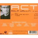 Ondine Rolf Wallin: Act