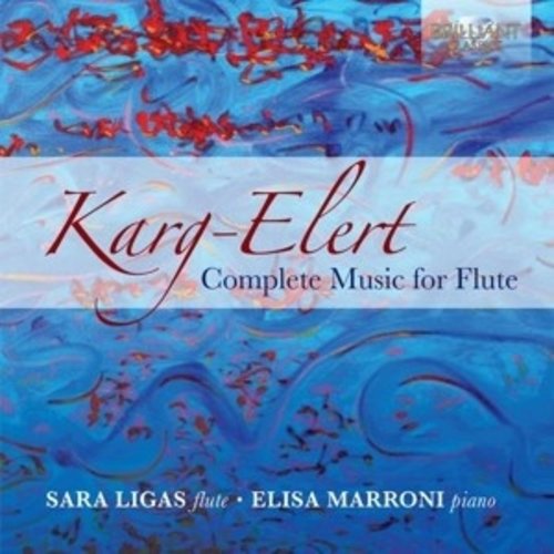 Brilliant Classics Karg-Elert: Complete Music for Flute