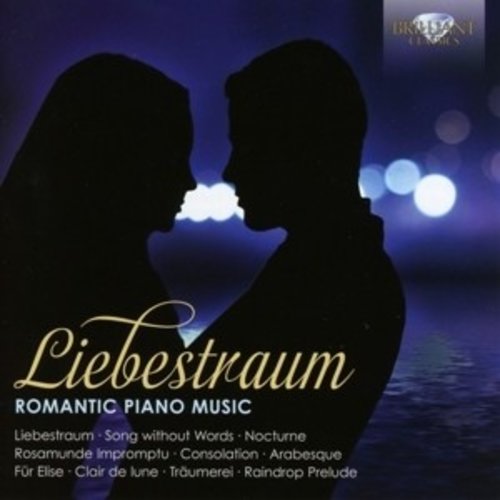 Brilliant Classics Liebestraum, Romantic Piano Music