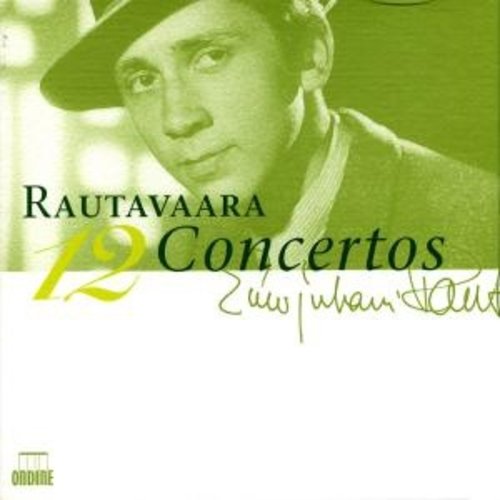 Ondine Rautavaara: 12 Concertos