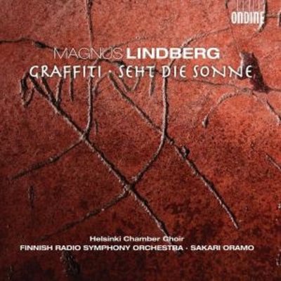 Lindberg: Graffiti/Seht Die Sonne