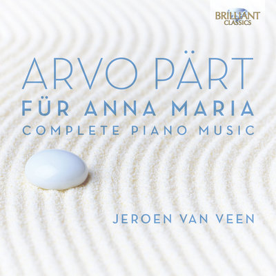 Arvo Pärt: Für Anna Maria,  Complete Piano Music