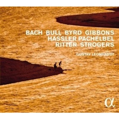 Bach, Bull, Byrd, Gibbons, Hassler