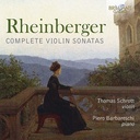 Brilliant Classics Rheinberger: Complete Violin Sonatas - Piero Barbareschi