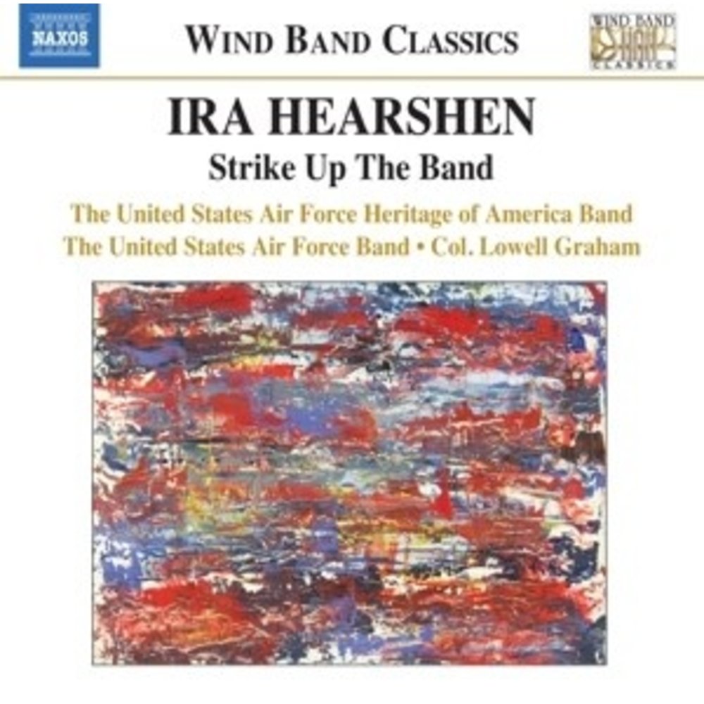 Naxos Hearshen: Strike Up The Band