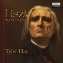 Piano Classics Liszt: Piano Music - Tyler Hay