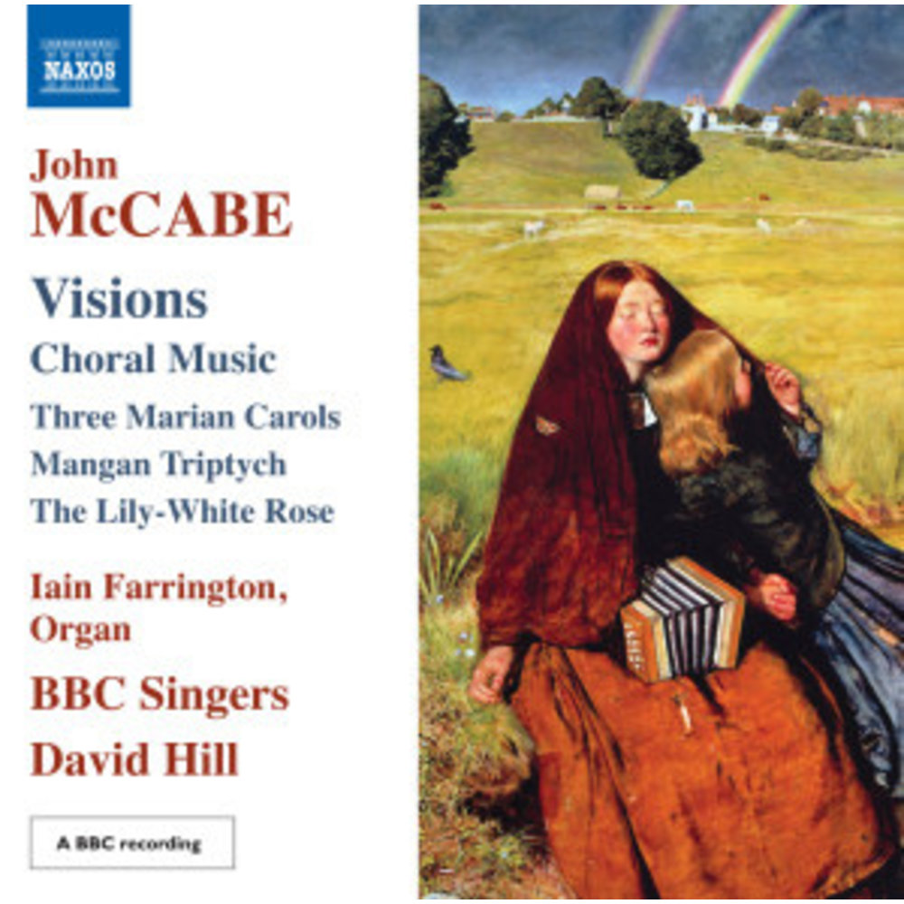 Naxos Mccabe: Visions (Choral Music)