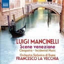 Naxos Mancinelli: Scene Veneziane
