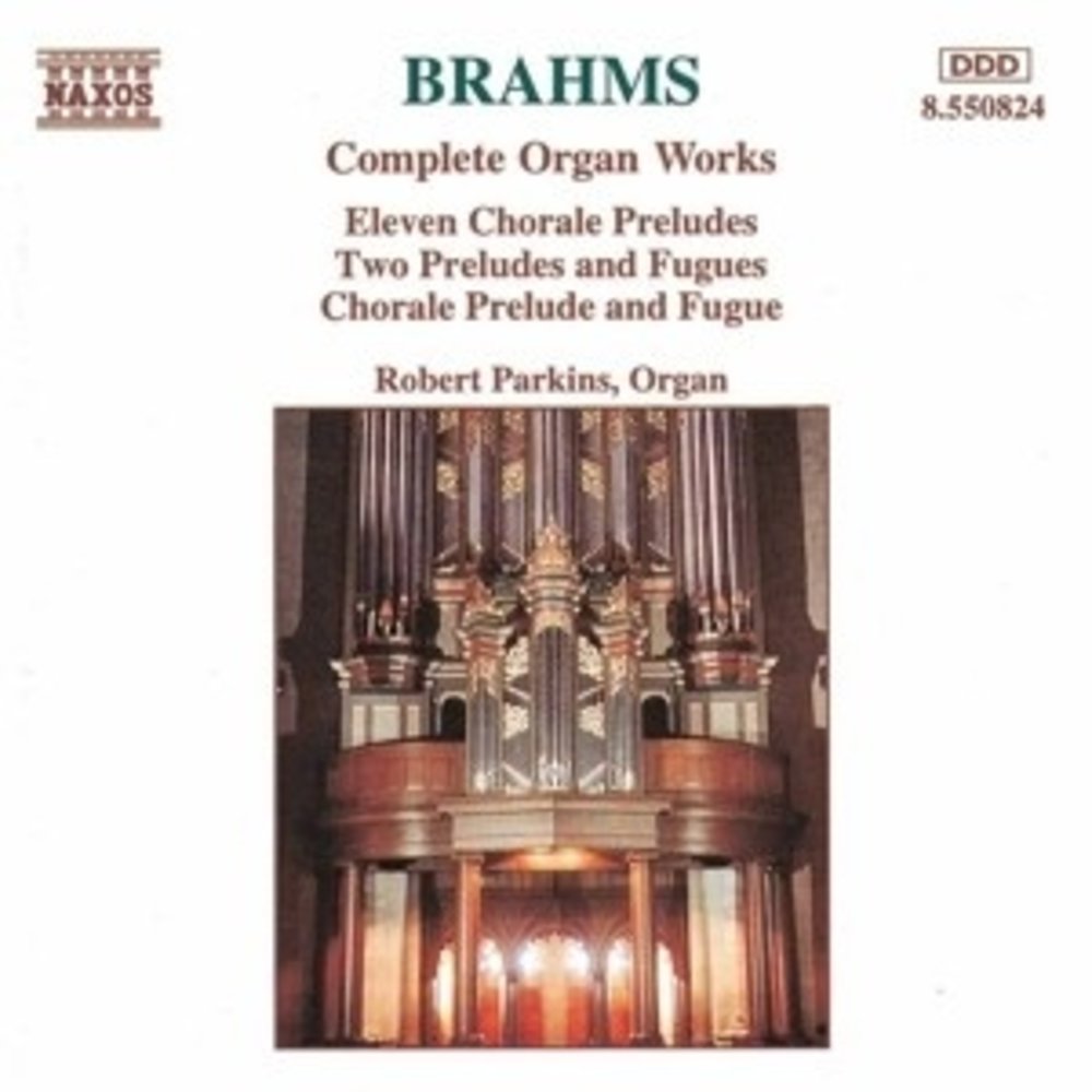 Naxos Brahms: Complete Organ Works