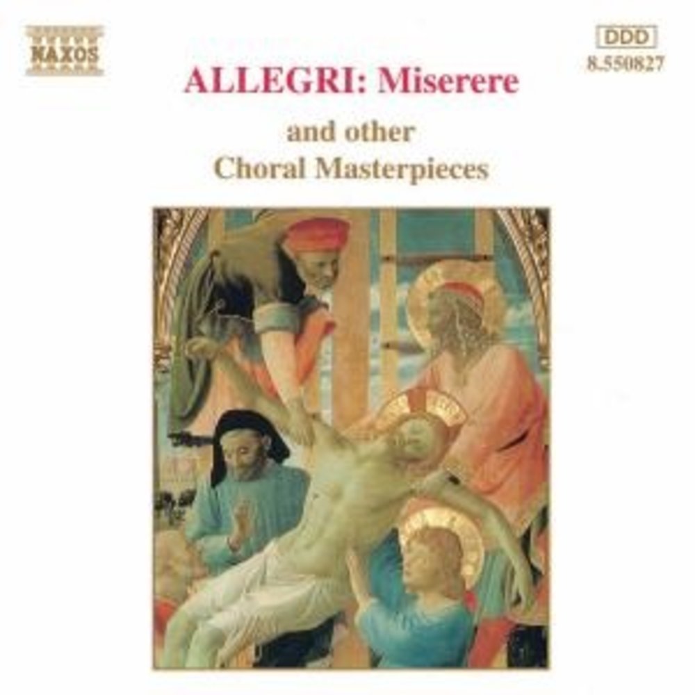 Naxos Allegri: Miserere Mei Etc.