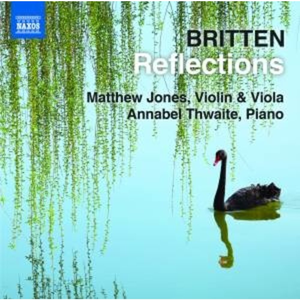 Naxos Britten: Reflections