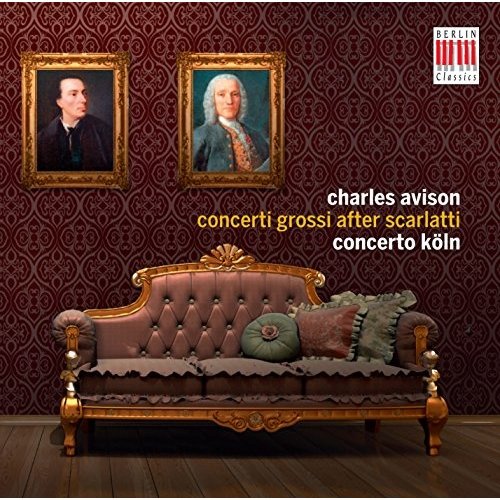 Berlin Classics Concerto Grossi After Scarlatti