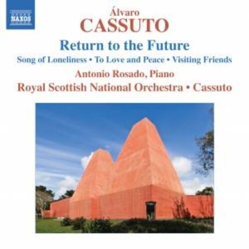 Naxos Cassuto: Return To The Future