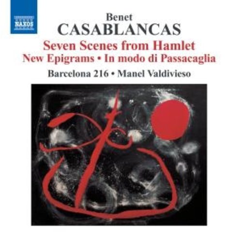 Naxos Casablancas: Seven Scenes