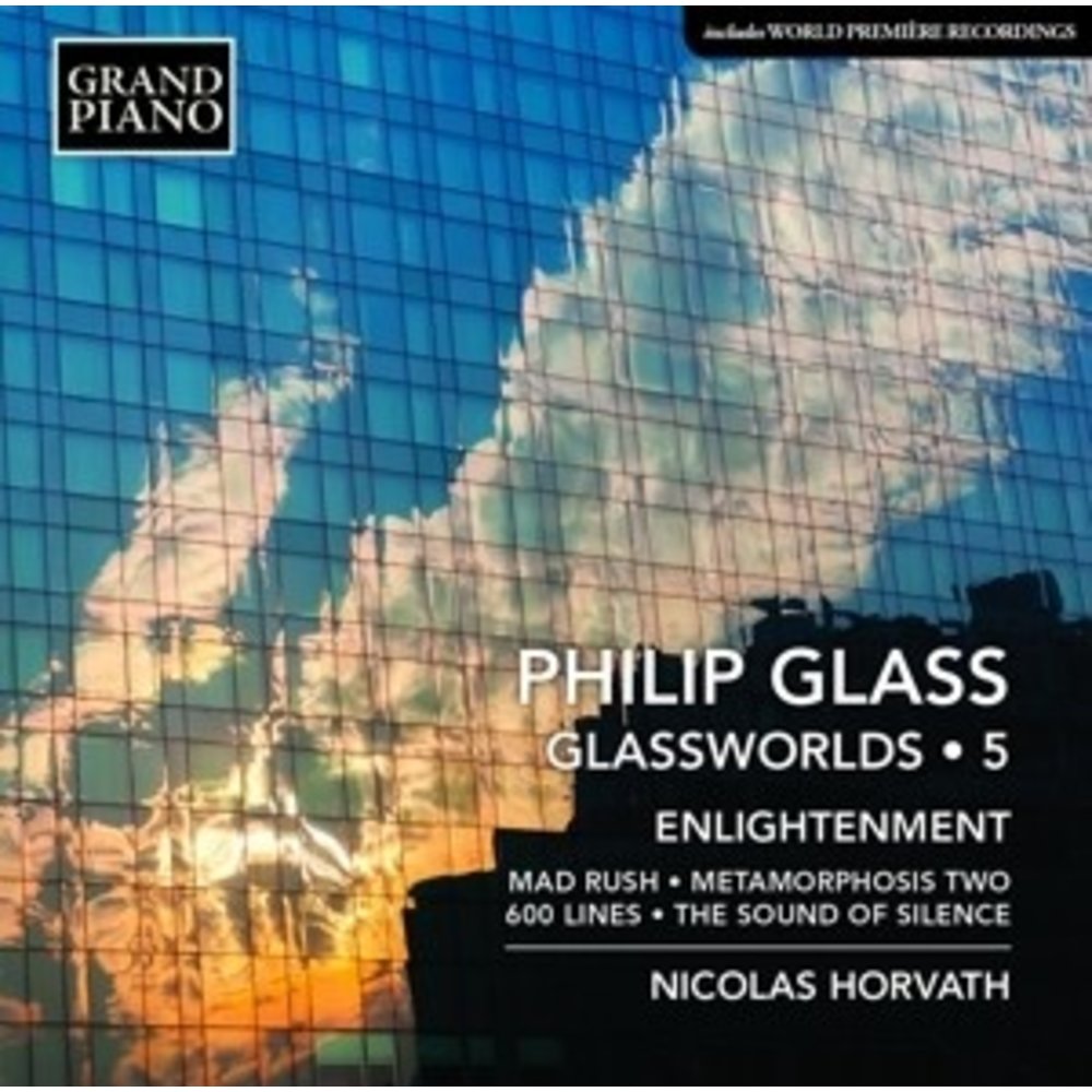 Grand Piano Glassworlds . 5: Enlightenment