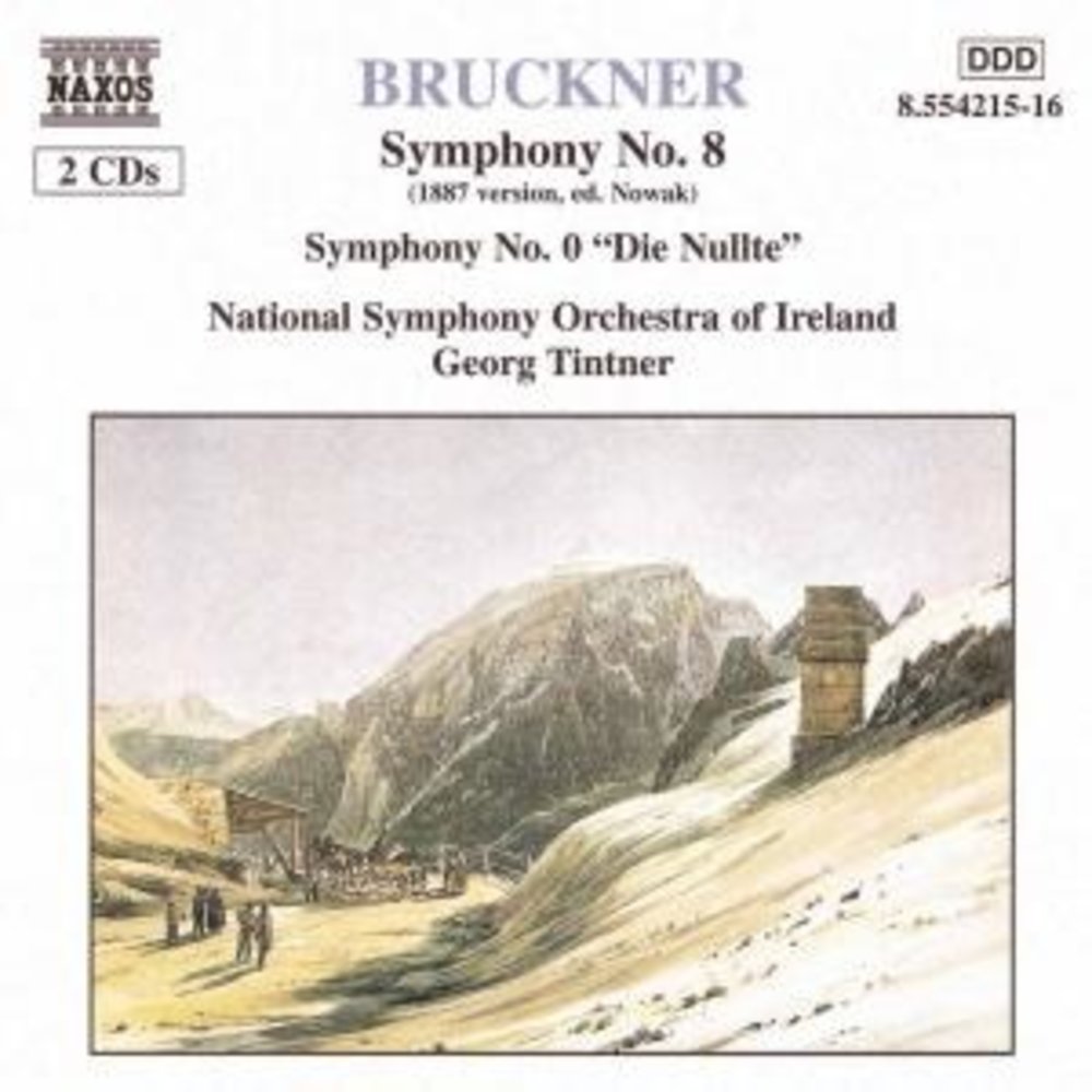 Naxos Bruckner: Sym. Nos. 8 & 0