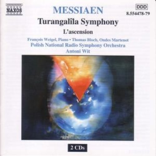 Naxos Messiaen: Turangalila.l'ascens