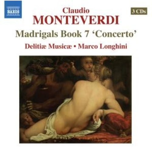 Naxos Monteverdi: Madrigals Book 7