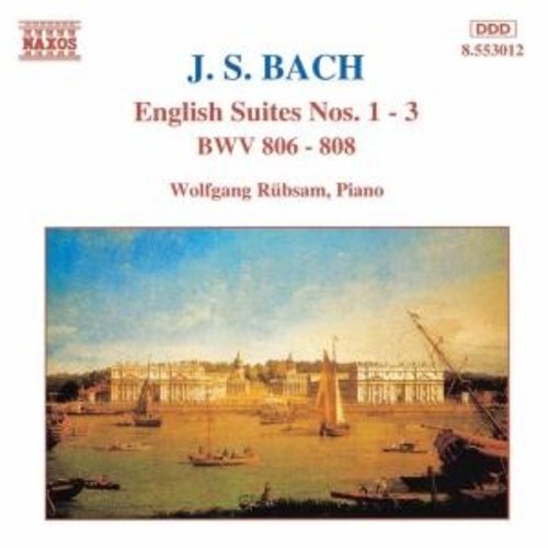Naxos Bach J. S.: English Suites 1-3