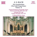 Naxos Bach J.s.: Das Orgelbuchlein 2