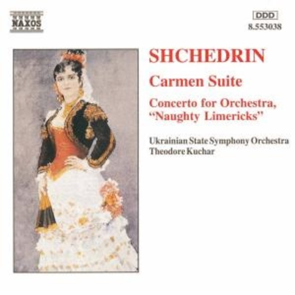Naxos Shchedrin: Carmen Suite Etc.