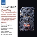 Naxos Ginastera: Popol Vuh