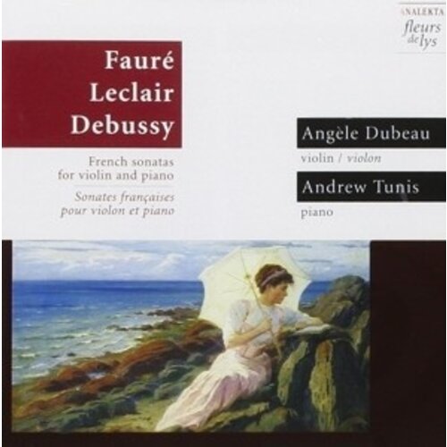 Faure, Leclair, Debussy: Frenc