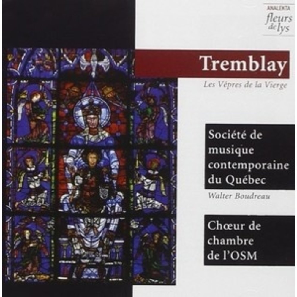 Tremblay: Les Vepres De La Vie
