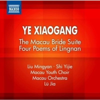 The Macau Bride Suite, Op.34, Four Poems Of Lingna