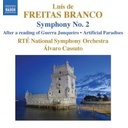 Naxos Freitas Branco: Orch. Works 2