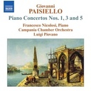 Naxos Paisiello: Piano Concertos 1,3+5