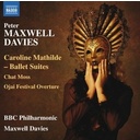 Naxos Caroline Mathilde - Ballet Suites, Chat Moss, Ojai