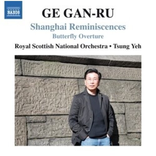 Naxos Shanghai Reminiscences; Butterfly Overture