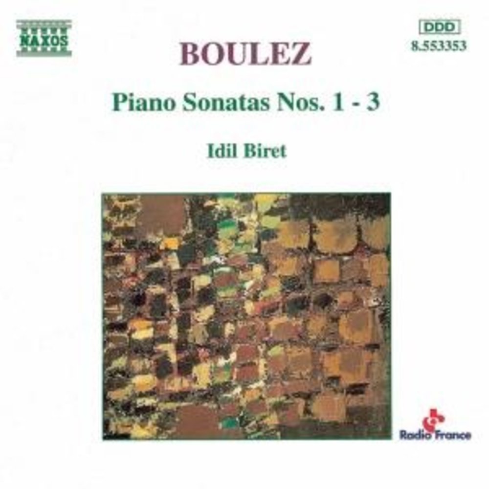 Naxos Boulez: Piano Sonatas 1-3