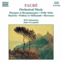 Naxos Faure: Orchestral Music