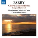 Naxos Parry: Songs Of Farewell