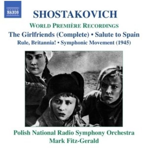 Naxos Shostakovich: The Girlfriends