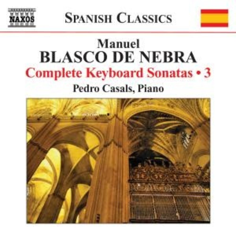 Naxos Blasco De Nebra: Keyb. Sonatas 3