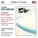 Naxos George Rochberg (1918-2005)Complete Flute Music, V