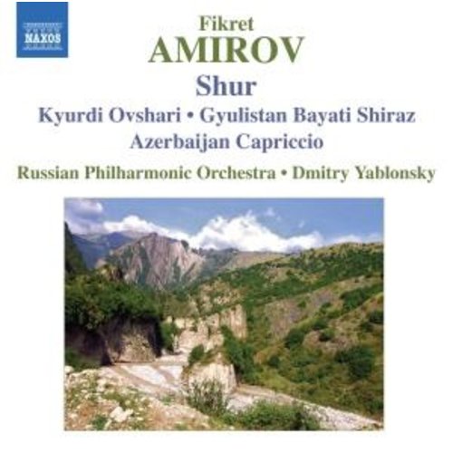 Naxos Amirov: Symphonic Mugams