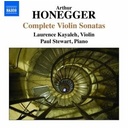 Naxos Honegger: Compl. Violin Sonatas